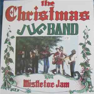 The Christmas Jug Band - Mistletoe Jam FLAC
