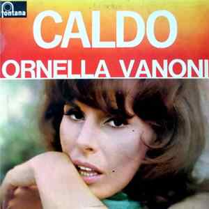 Ornella Vanoni - Caldo FLAC