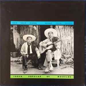 Felix Trejo R. - Trova Popular De Morelos FLAC