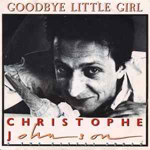 Christophe Johnson & The Eiffel Squad - Goodbye Little Girl FLAC