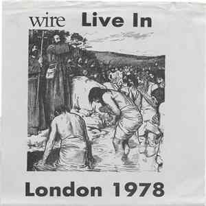 Wire - Live In London 1978 FLAC