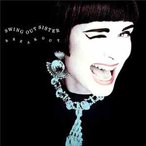 Swing Out Sister - Breakout FLAC
