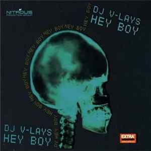 DJ V-Lays - Hey Boy FLAC