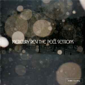 Mercury Rev - The Peel Sessions FLAC