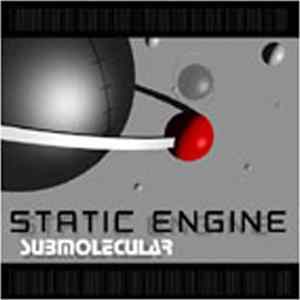 Static Engine - Submolecular FLAC