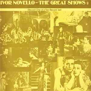 Ivor Novello - Ivor Novello The Great Shows FLAC