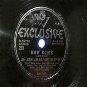 Joe Liggins & His Honeydrippers - Worried / How Come FLAC