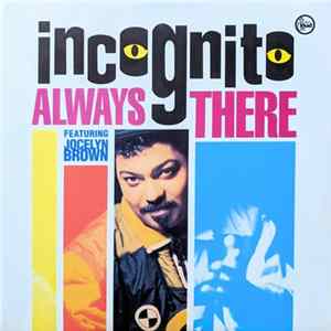 Incognito Featuring Jocelyn Brown - Always There FLAC