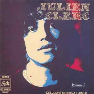 Julien Clerc - Des Jours Entiers À T'aimer FLAC