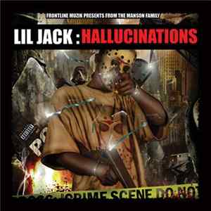 Lil Jack - Hallucinations FLAC