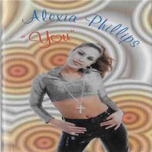 Alexia Phillips - You FLAC