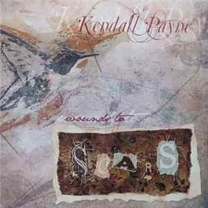 Kendall Payne - Wounds To Scars FLAC