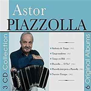 Astor Piazzolla - 3 CD Collection - 6 Original Albums FLAC