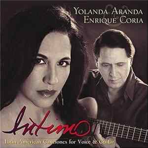 Yolanda Aranda, Enrique Coria - Intimo: Latin American Canciones for Voice & Guitar FLAC
