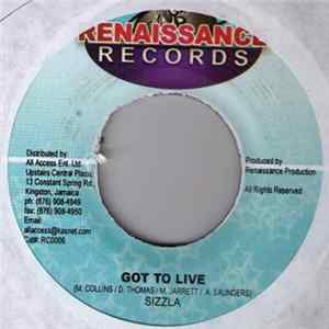 Sizzla / Chuck Fender - Got To Live / Stadadee FLAC