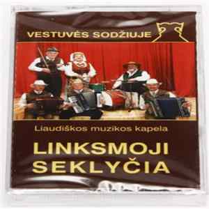 Linksmoji Seklyčia - Vestuvės Sodžiuje FLAC