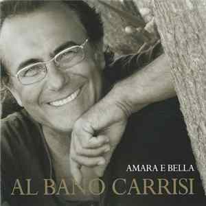 Al Bano Carrisi - Amara E Bella FLAC