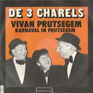 De 3 Charels - Vivan Prutsegem FLAC