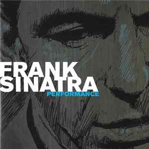 Frank Sinatra - Performance FLAC