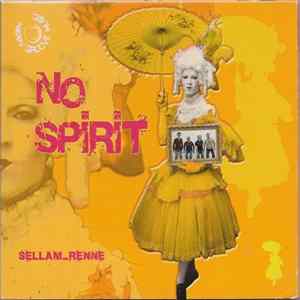Sellam-Renne - No Spirit FLAC