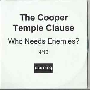 The Cooper Temple Clause - Who Needs Enemies? FLAC