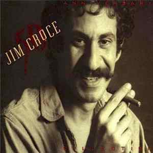 Jim Croce - The 50th Anniversary Collection FLAC
