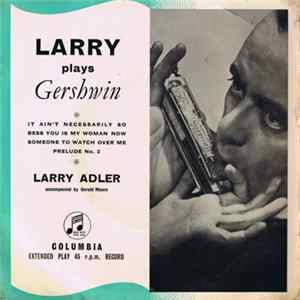 Larry Adler - Larry Plays Gershwin FLAC