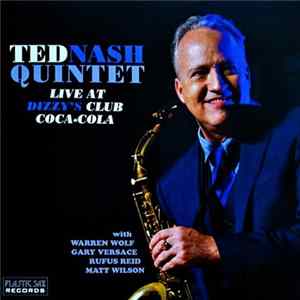 Ted Nash Quintet - Live At Dizzy's Club Coca-Cola FLAC