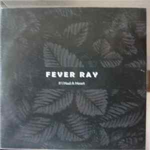 Fever Ray - If I Had A Heart FLAC
