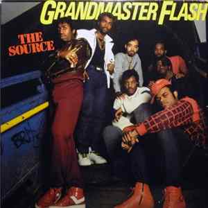 Grandmaster Flash - The Source FLAC