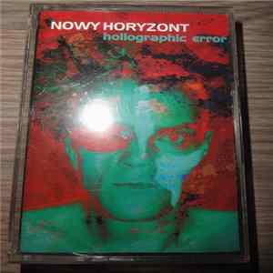 Nowy Horyzont - Hollographic Error FLAC
