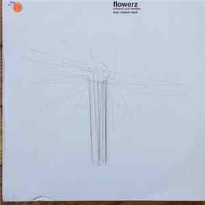 Armand Van Helden Feat. Roland Clark - Flowerz FLAC