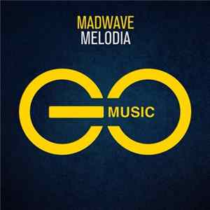 Madwave - Melodia FLAC
