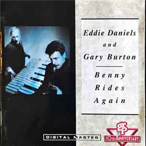 Eddie Daniels And Gary Burton - Benny Rides Again FLAC