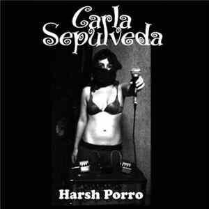 Carla Sepulveda - Harsh Porro FLAC