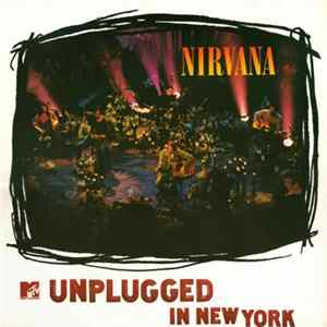 Nirvana - MTV Unplugged In New York FLAC