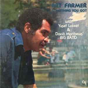 Art Farmer - Something You Got FLAC