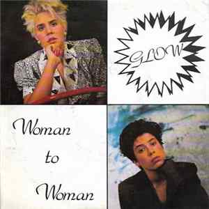 Glow - Woman To Woman FLAC