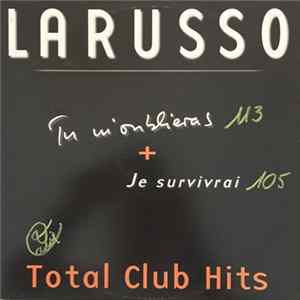 Larusso - Je Survivrai + Tu M'Oublieras FLAC