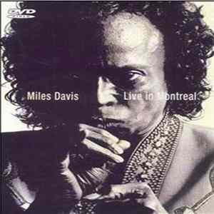 Miles Davis - Live In Montreal FLAC