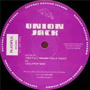 Union Jack - Two Full Moons And A Trout / Lollypop Man FLAC