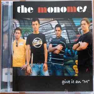 The Monomes - Give it an "M" FLAC