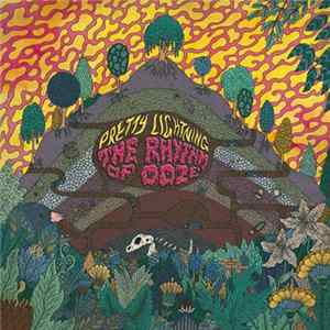 Pretty Lightning - The Rhythm Of Ooze FLAC