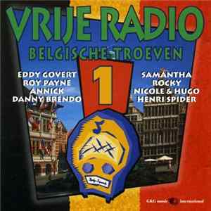 Various - Belgische Troeven Van De Vrije Radio Vol.1 FLAC