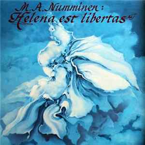 M.A. Numminen - Helena Est Libertas FLAC