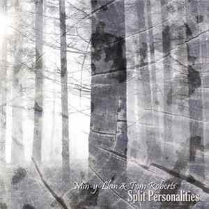 Min-Y-Llan & Tom Roberts - Split Personalities FLAC