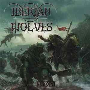 Iberian Wolves - Europa FLAC