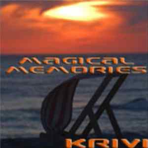 Krivi - Magical Memories FLAC