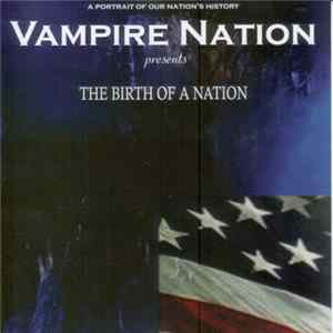 Vampire Nation - The Birth Of A Nation FLAC