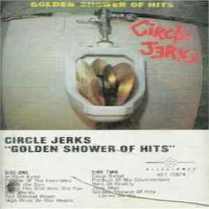 Circle Jerks - Golden Shower Of Hits FLAC